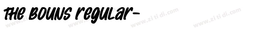 The Bouns Regular字体转换 The Bouns Regular字体转换